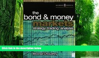 Big Deals  Bond and Money Markets: Strategy, Trading, Analysis (Butterworth-Heinemann Finance)