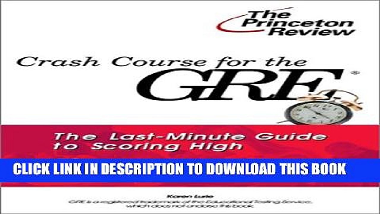 [PDF] Crash Course for the GRE: 10 Easy Steps to a Higher Score (Princeton Review Series) Popular