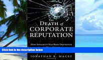 Big Deals  The Death of Corporate Reputation: How Integrity Has Been Destroyed on Wall Street