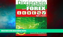 Must Have  Diccionario Ilustrado para Forex B W Ingles-Espanol: (B W) Diccionario Ilustrado en