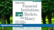 Big Deals  Study Guide to accompany Financial Institutions, Markets and Money, 9th Edition  Best