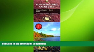 DOWNLOAD Northern Forest Canoe Trail Map 12: Allagash Region, South: Maine, Umbazooksus Stream to