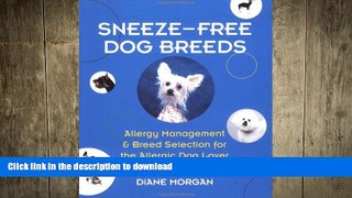 FAVORITE BOOK  Sneeze-Free Dog Breeds: Allergy Management   Breed Selection for the Allergic Dog