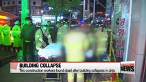 Two construction workers found dead after building collapses in Jinju