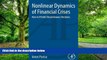 Big Deals  Nonlinear Dynamics of Financial Crises: How to Predict Discontinuous Decisions  Best