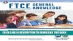 New Book FTCE General Knowledge Book + Online (FTCE Teacher Certification Test Prep)