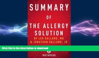 EBOOK ONLINE  Summary of The Allergy Solution: by Leo Galland and Jonathan Galland | Includes