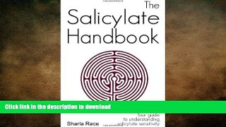 FAVORITE BOOK  The Salicylate Handbook: Your guide to understanding salicylate sensitivity  BOOK
