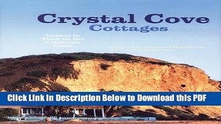 [Read] Crystal Cove Cottages: Islands in Time on the California Coast Full Online