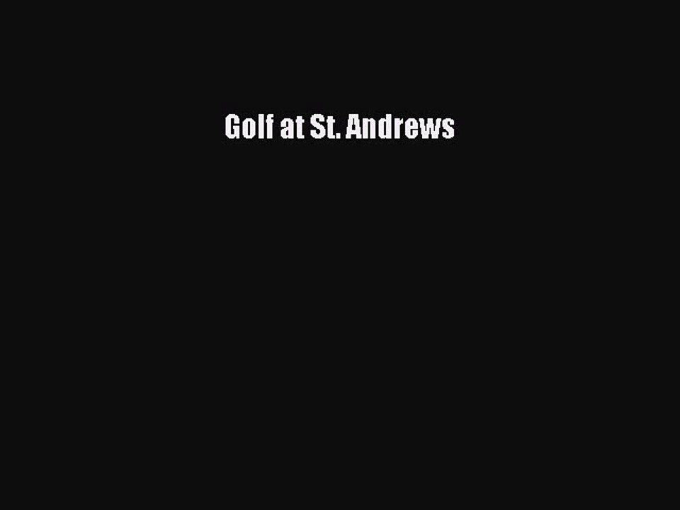 [PDF] Golf at St. Andrews Full Colection