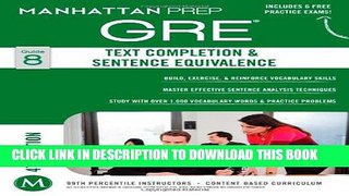 New Book GRE Text Completion   Sentence Equivalence (Manhattan Prep GRE Strategy Guides)
