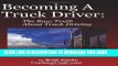 New Book Becoming A Truck Driver: The Raw Truth About Truck Driving