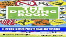 New Book The Driving Book: Everything New Drivers Need to Know but Don t Know to Ask