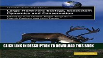 [PDF] Large Herbivore Ecology, Ecosystem Dynamics and Conservation (Conservation Biology) Full