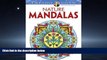 For you Creative Haven Nature Mandalas Coloring Book (Creative Haven Coloring Books)  (Adult