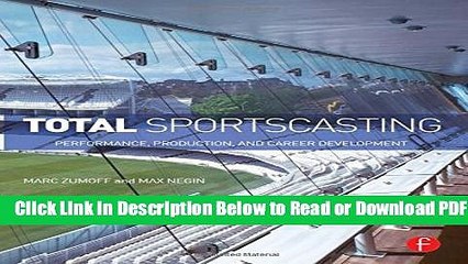 [Get] Total Sportscasting: Performance, Production, and Career Development Free New