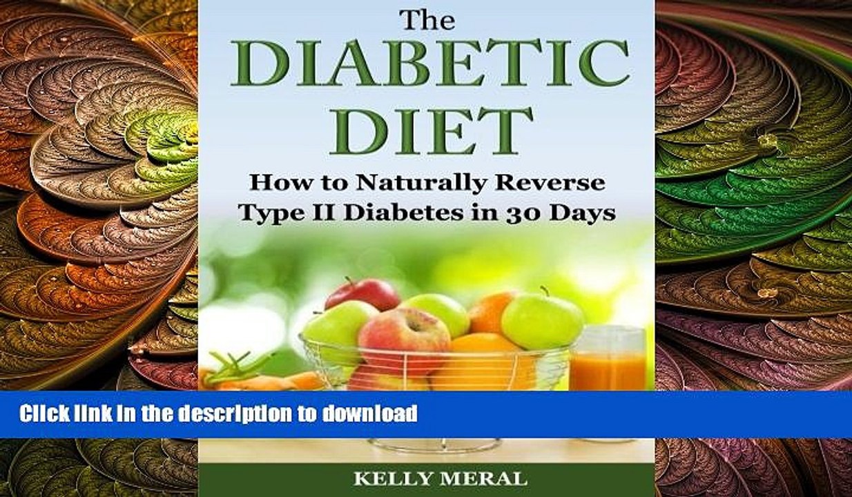 FAVORITE BOOK  The Diabetic Diet: How to Naturally Reverse Type II Diabetes in 30 Days  BOOK