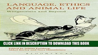 [PDF] Language, Ethics and Animal Life: Wittgenstein and Beyond Full Collection