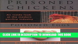 [PDF] Prisoned Chickens Poisoned Eggs: An Inside Look at the Modern Poultry Industry (REVISED ED)