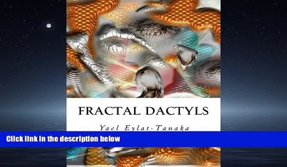 Online eBook Fractal Dactyls: Magical Digital Imagery (Fantastic Fractals) (Volume 1)