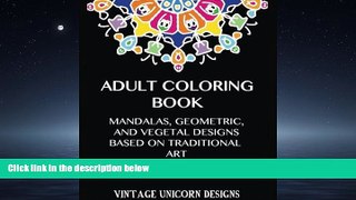 Enjoyed Read Adult Coloring Book: Stress Relieving Mandala Designs: Mandala, Geometric and Vegetal