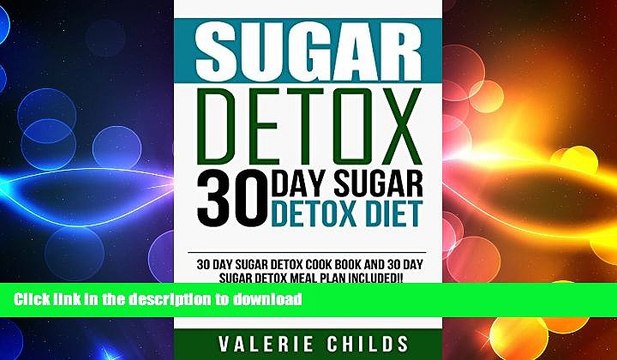 READ Sugar Detox: Beat Sugar Cravings Naturally in 30 Days! Lose Up to 15 Pounds in 14 Days,