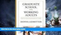 Big Deals  Graduate School for Working Adults: Things You Should Know Before You Commit  Best