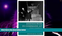 Big Deals  Eisenhower in Command at Columbia  Best Seller Books Best Seller