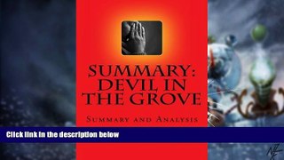 Big Deals  Devil in the Grove | Summary: Summary and Analysis of Gilbert King s Devil in the