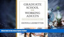 Big Deals  Graduate School for Working Adults: Things You Should Know Before You Commit  Best