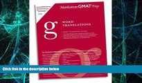 Big Deals  Word Translations GMAT Preparation Guide (Manhattan GMAT Preparation Guide: Sentence