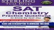 New Book Sterling Test Prep SAT Chemistry Practice Questions: High Yield SAT Chemistry Questions