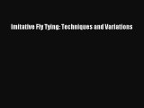 [PDF] Imitative Fly Tying: Techniques and Variations Popular Online