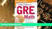 Big Deals  McGraw-Hill s Conquering the New GRE MathÂ Â  [MCGRAW HILLS CONQUERING THE NE]