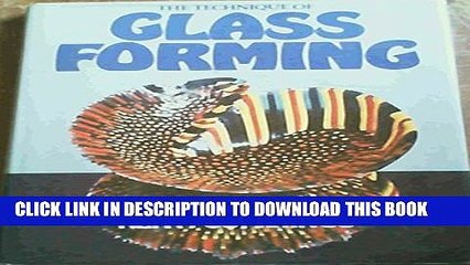 [Read PDF] The Technique of Glass Forming Ebook Free