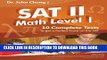 New Book Dr. John Chung s SAT II Math Level 1: 10 Complete Tests designed for perfect score on the