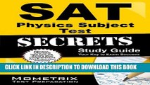 New Book SAT Physics Subject Test Secrets Study Guide: SAT Subject Exam Review for the SAT Subject