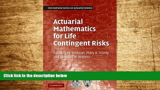 READ FREE FULL  Actuarial Mathematics for Life Contingent Risks (International Series on