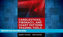 Full [PDF] Downlaod  Candlesticks, Fibonacci, and Chart Pattern Trading Tools: A Synergistic