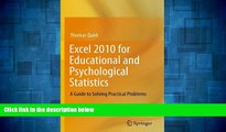 Must Have  Excel 2010 for Educational and Psychological Statistics: A Guide to Solving Practical
