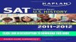 New Book Kaplan SAT Subject Test U.S. History 2011-2012 (Kaplan SAT Subject Tests: U.S. History)