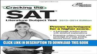 New Book Cracking the SAT Literature Subject Test, 2013-2014 Edition (College Test Preparation)