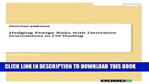 [PDF] Hedging Energy Risks with Derivative Instruments in Oil Trading Full Colection