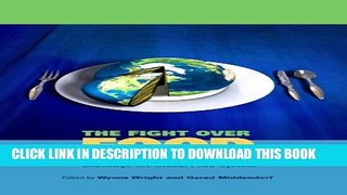 [PDF] The Fight Over Food: Producers, Consumers, and Activists Challenge the Global Food System