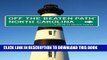 [PDF] North Carolina Off the Beaten PathÂ®: A Guide to Unique Places (Off the Beaten Path Series)