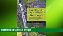 FAVORIT BOOK Day Hikes in the Columbia River Gorge: Hiking Loops, High Points, and Waterfalls