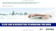 [PDF] Building Information Management: A Standard Framework and Guide to BS 1192 Popular Colection