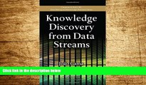 Must Have  Knowledge Discovery from Data Streams (Chapman   Hall/CRC Data Mining and Knowledge