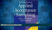 READ FREE FULL  The Handbook of Applied Acceptance Sampling: Plans, Procedures   Principles