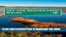 [PDF] Maine Off the Beaten Path, 9th: A Guide to Unique Places (Off the Beaten Path Series)